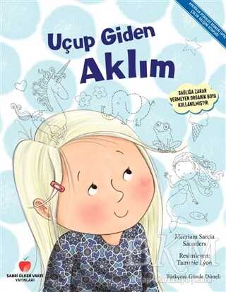Uçup Giden Aklım - Sabri Ülker Vakfı Yayınları