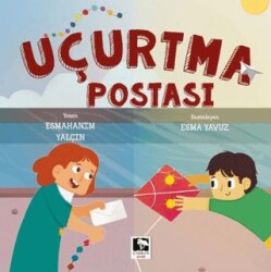 Uçurtma Postası - Çınaraltı Yayınları