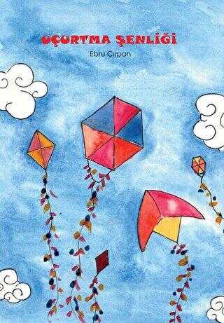 Uçurtma Şenliği - İklim Çocuk Yayınları