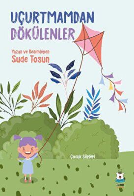 Uçurtmamdan Dökülenler - 2