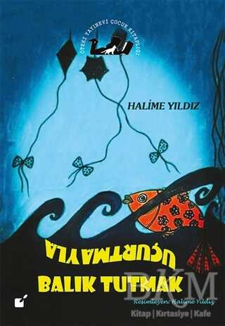 Uçurtmayla Balık Tutmak - 1