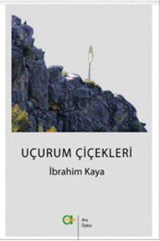 Uçurum Çiçekleri - Aram Yayınları