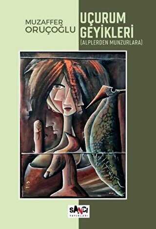 Uçurum Geyikleri - Sancı Yayınları