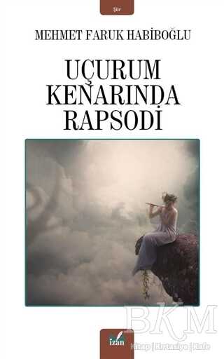 Uçurum Kenarında Rapsodi - İzan Yayıncılık