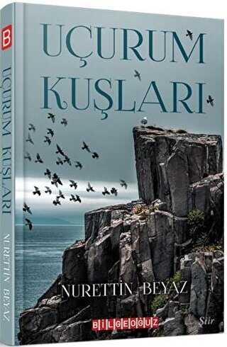 Uçurum Kuşları - Bilgeoğuz Yayınları