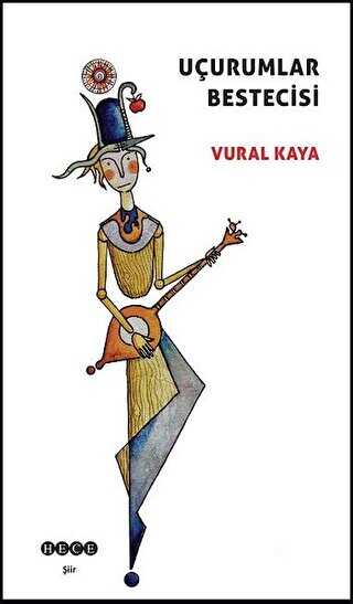 Uçurumlar Bestecisi - Hece Yayınları