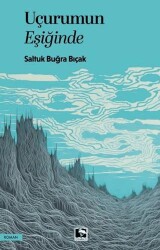 UÇURUMUN EŞİĞİNDE - Çınaraltı Yayınları