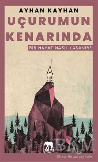 Uçurumun Kenarında - Parya Kitap