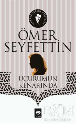 Uçurumun Kenarında - Ötüken Neşriyat