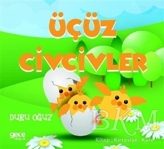 Üçüz Civcivler - Gece Kitaplığı
