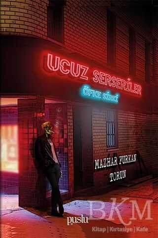 Ucuz Serseriler - Puslu Yayıncılık