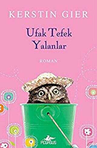 Ufak Tefek Yalanlar - Pegasus Yayınları