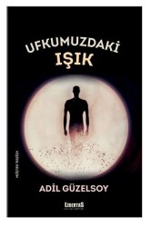 Ufkumuzdaki Işık - Libertas