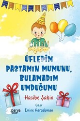 Üfledim Pastamın Mumunu, Bulamadım Umduğumu - Parya Kitap