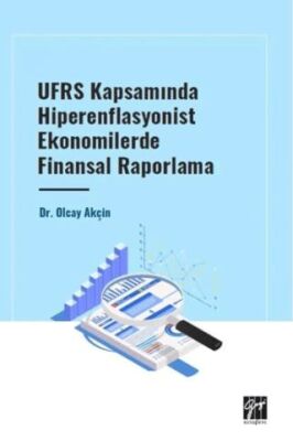 UFRS Kapsamında Hiperenflasyonist Ekonomilerde Finansal Raporlama - 1