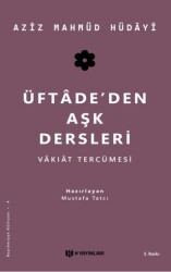 Üftade’den Aşk Dersleri - H Yayınları