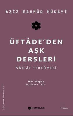 Üftade’den Aşk Dersleri - 1