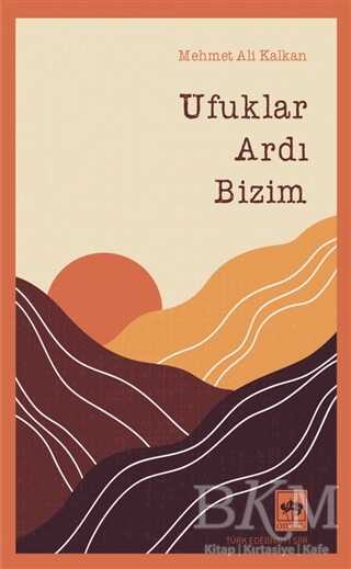 Ufuklar Ardı Bizim - 1