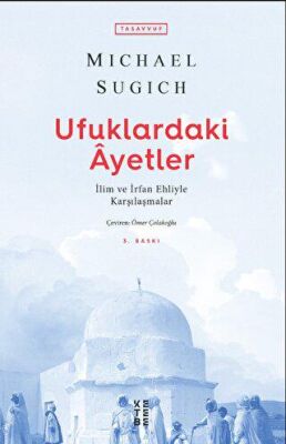 Ufuklardaki Ayetler - 1
