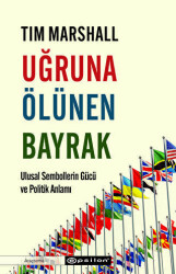 Uğruna Ölünen Bayrak - Epsilon Yayınevi