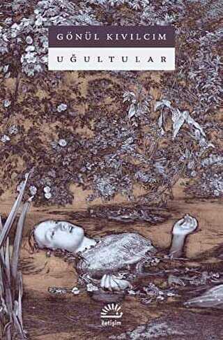Uğultular - İletişim Yayınevi