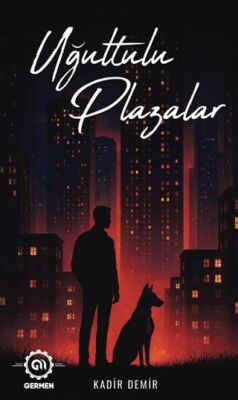 Uğultulu Plazalar - 1