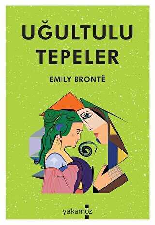 Uğultu Tepeler - Yakamoz Yayınevi
