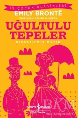 Uğultulu Tepeler - İş Bankası Kültür Yayınları