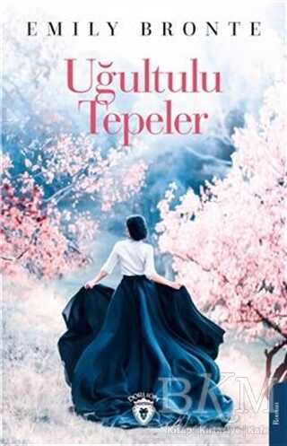 Uğultulu Tepeler - Dorlion Yayınları