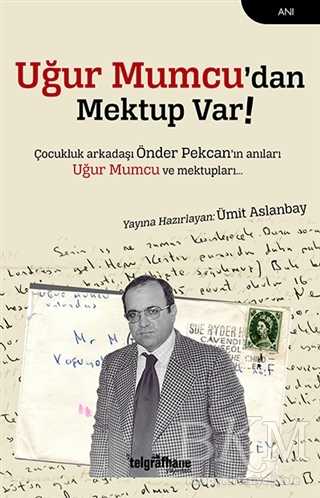 Uğur Mumcu’dan Mektup Var - Telgrafhane Yayınları