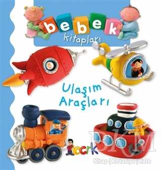 Ulaşım Araçları - Bebek Kitapları - Bıcırık Yayınları