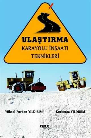 Ulaştırma Karayolu İnşaatı Teknikleri - Gece Kitaplığı