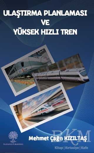 Ulaştırma Planlaması ve Yüksek Hızlı Tren - 1