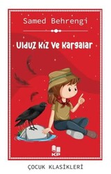 Ulduz Kız Ve Kargalar - KİTAPPAZARI Yayınları