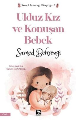 Ulduz Kız ve Konuşan Bebek - 1