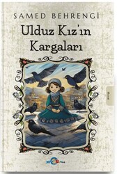 Ulduz Kız’ın Kargaları - Evrensel İletişim Yayınları