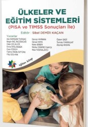 Ülkeler ve Eğitim Sistemleri PISA ve TIMSS Sonuçları İle - Eğiten Kitap