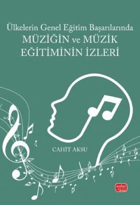 Ülkelerin Genel Eğitim Başarılarında Müziğin ve Müzik Eğitiminin İzleri - 1