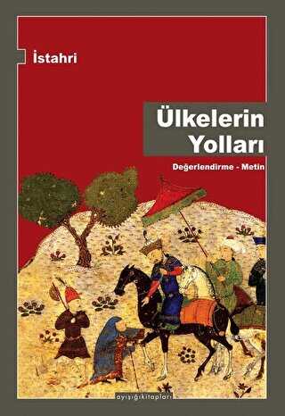 Ülkelerin Yolları - Ayışığı Kitapları