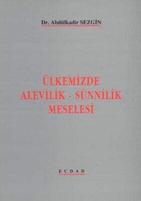Ülkemizde Alevilik - Sünnilik Meselesi - 1