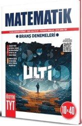 ULTİ TYT Matematik 10 x 40 Branş Denemeleri - ULTİ