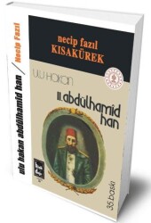 Ulu Hakan II. Abdülhamid Han - Büyük Doğu Yayınları