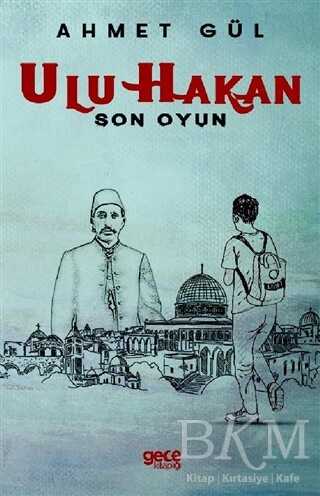 Ulu Hakan - Son Oyun - Gece Kitaplığı