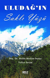 Uludağın Saklı Yüzü - Gece Kitaplığı