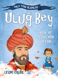 Uluğ Bey - Ay`ın ve Yıldızların Sultanı - Dokuz Çocuk