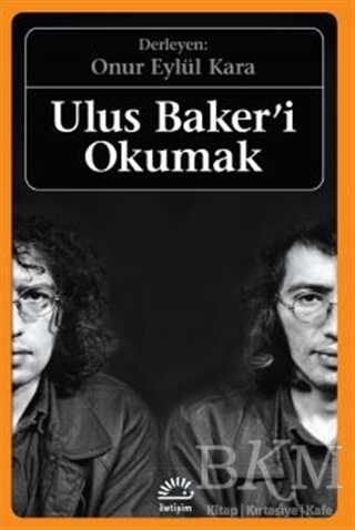 Ulus Baker`i Okumak - 1