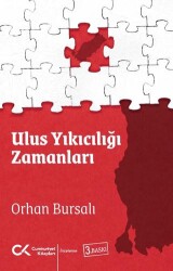 Ulus Yıkıcılığı Zamanları - Cumhuriyet Kitapları