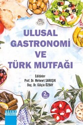 Ulusal Gastronomi ve Türk Mutfağı - Detay Yayıncılık