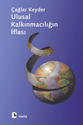 Ulusal Kalkınmacılığın İflası - Metis Yayınları