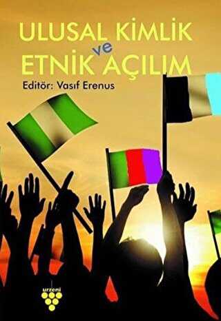 Ulusal Kimlik ve Etnik Açılım - 1